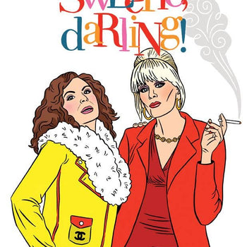 THE FOUND - Ab Fab Sweetie Darling Birthday Card